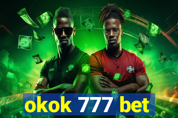 okok 777 bet